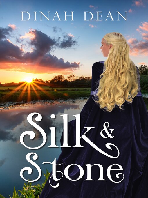 Title details for Silk and Stone by Dinah Dean - Available